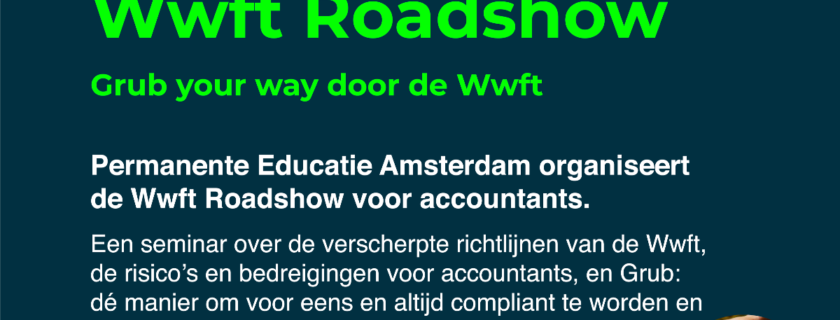 VOL! Uitnodiging voor de Wwft Roadshow op 27 september van 10:00-15:00 uur in Kerkdriel